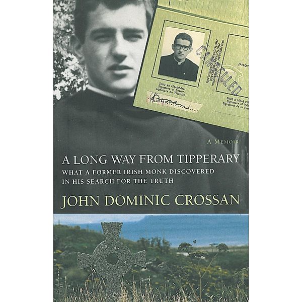 A Long Way from Tipperary, John Dominic Crossan