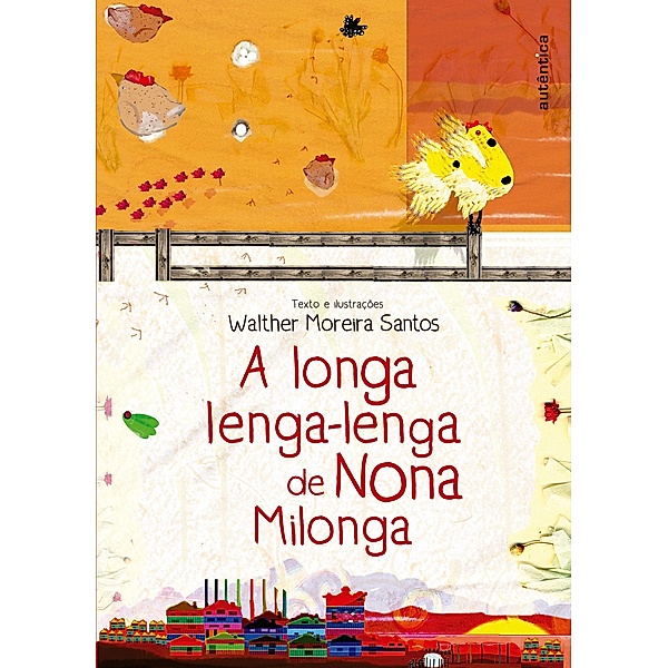 A longa lenga-lenga de Nona Milonga, Walther Moreira Santos