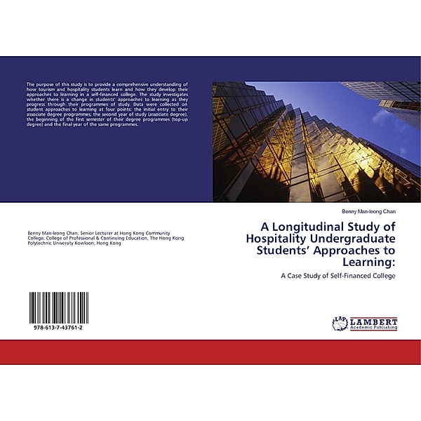 A Longitudinal Study of Hospitality Undergraduate Students' Approaches to Learning:, Benny Man-leong Chan