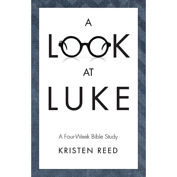 A Look At Luke, Kristen Reed
