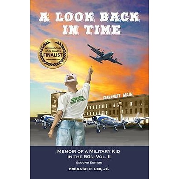 A Look Back in Time / A Look Back in Time Memoir, Bernard Lee Jr