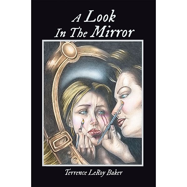 A Look in the Mirror, Terrence Leroy Baker