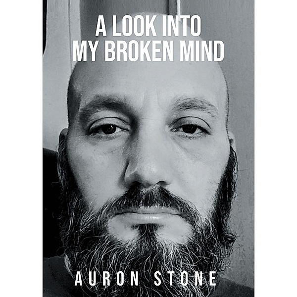 A Look Into My Broken Mind, Auron Stone