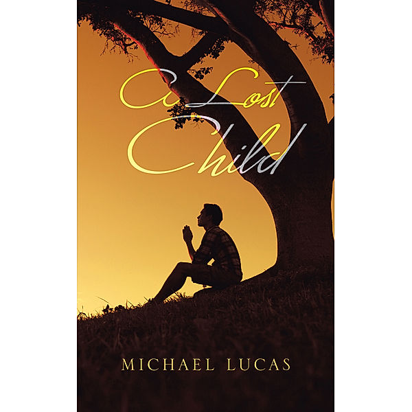 A Lost Child, Michael Lucas