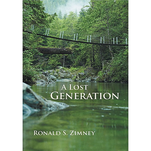 A Lost Generation, Ronald S. Zimney