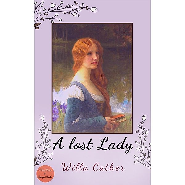 A Lost Lady, Willa Cather