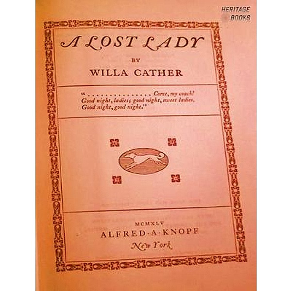 A Lost Lady / Heritage Books, Willa Cather
