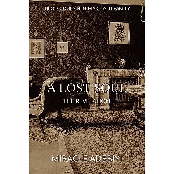A Lost Soul: The Revelation, Miracle Adebiyi