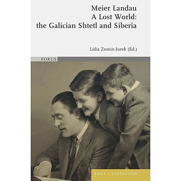 A Lost World: the Galician Shtetl and Siberia, Meier Landau