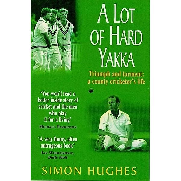 A Lot of Hard Yakka, Simon Hughes