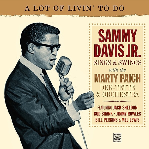 A Lot Of Livin' To Do, Sammy Davis, Marty Dek-Tette Paich