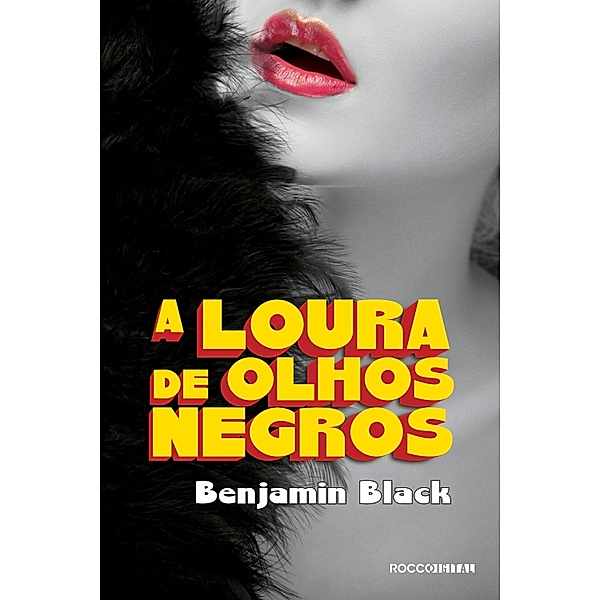 A Loura de Olhos Negros, Benjamin Black