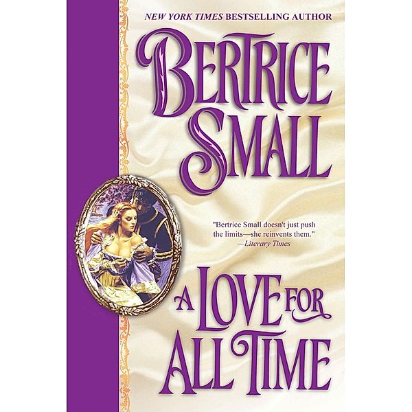 A Love For All Time / O'Malley Saga Bd.3, Bertrice Small