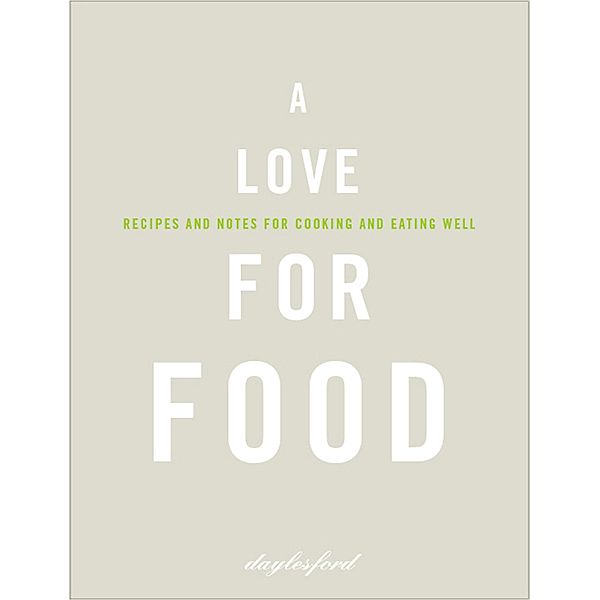 A Love for Food, Daylesford