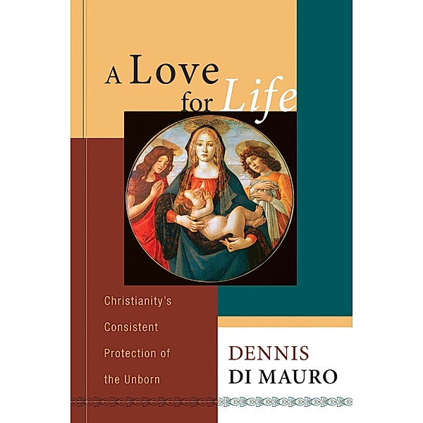 A Love for Life, Dennis R. Di Mauro