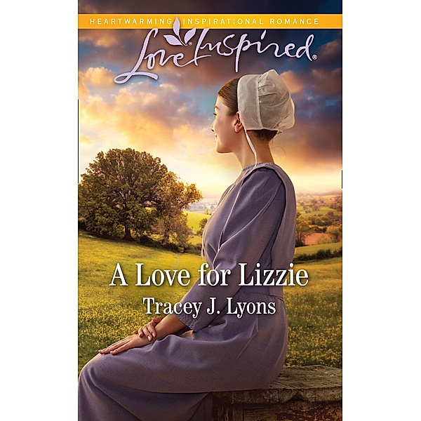 A Love For Lizzie (Mills & Boon Love Inspired) / Mills & Boon Love Inspired, Tracey J. Lyons