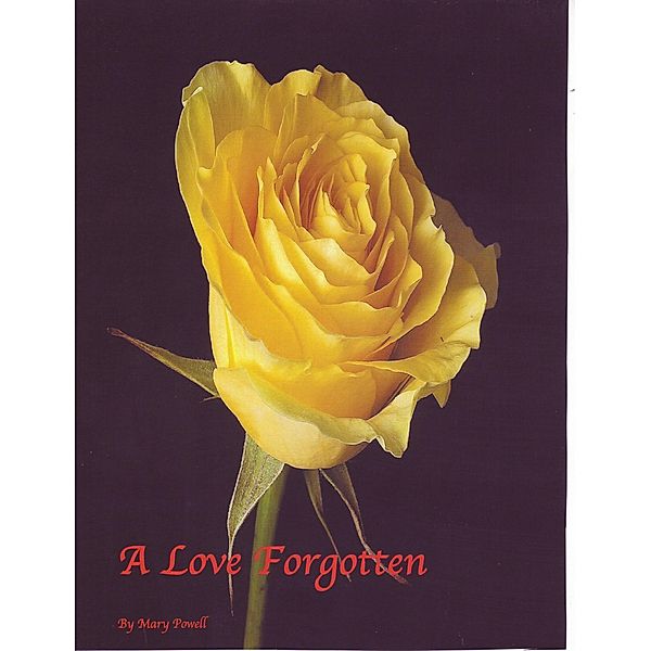 A Love Forgotten, Mary Powell