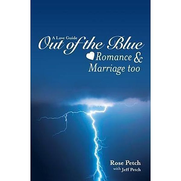 A Love Guide Out of the Blue / Rose's Tutoring, Rose Petch, Jeff Petch