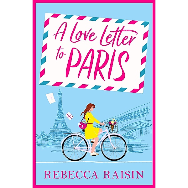 A Love Letter to Paris, Rebecca Raisin