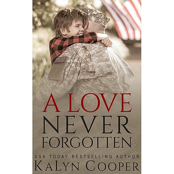 A Love Never Forgotten / Never Forgotten, Kalyn Cooper