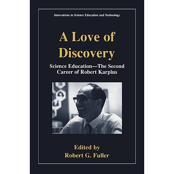 A Love of Discovery / Innovations in Science Education and Technology