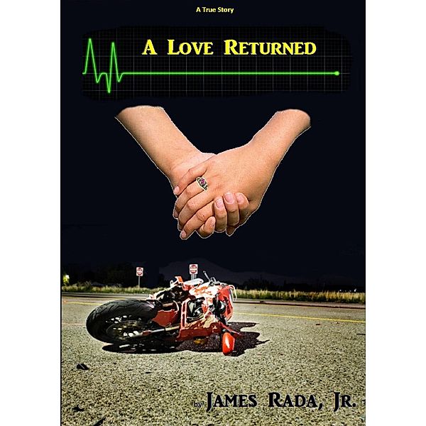 A Love Returned, James Rada