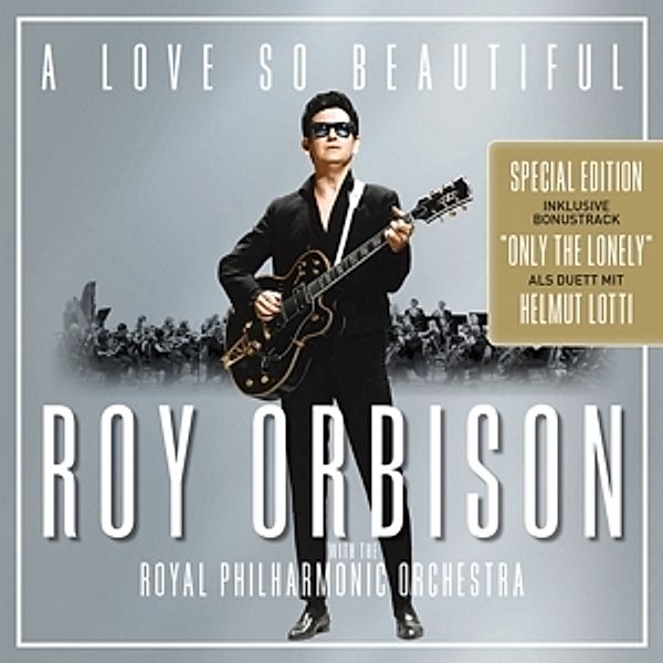 A Love So Beautiful: Roy Orbison & The Royal Philh, Roy Orbison