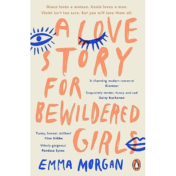 A Love Story for Bewildered Girls, Emma Morgan