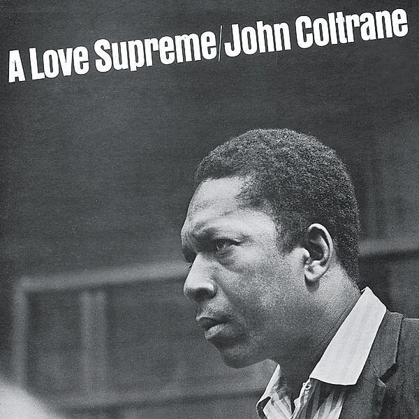 A Love Supreme, John Coltrane