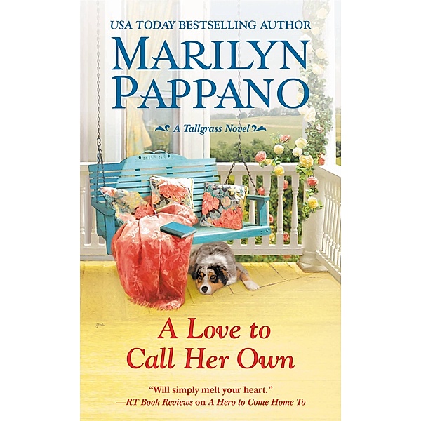 A Love to Call Her Own / A Tallgrass Novel Bd.3, Marilyn Pappano