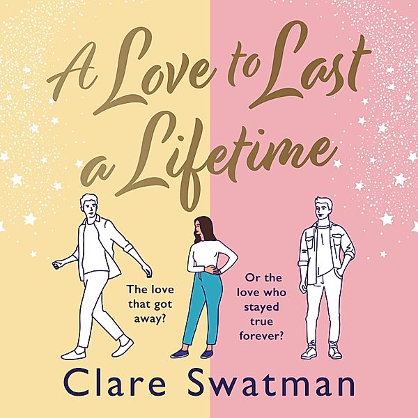 A Love to Last a Lifetime, Clare Swatman