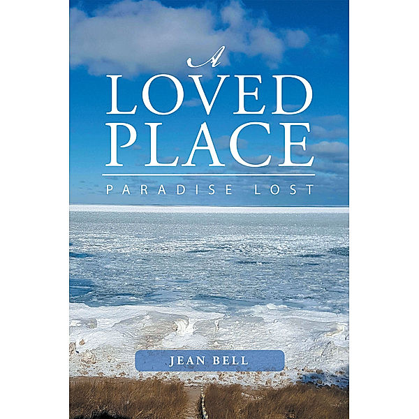A Loved Place, Jean Bell