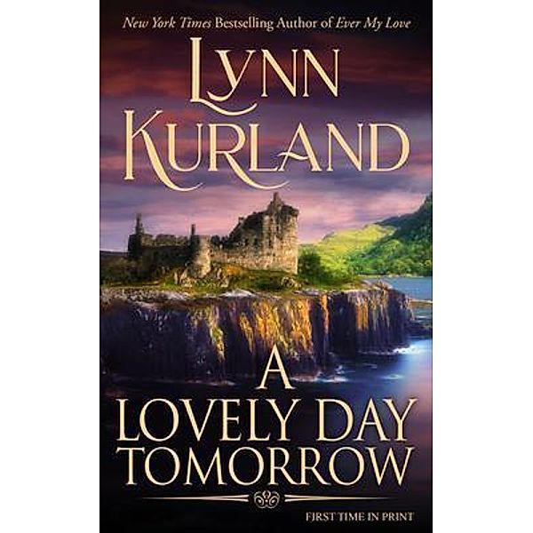 A Lovely Day Tomorrow, Lynn Kurland