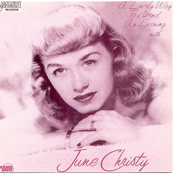 A Lovely Way To Spend An Evening With, June Christy