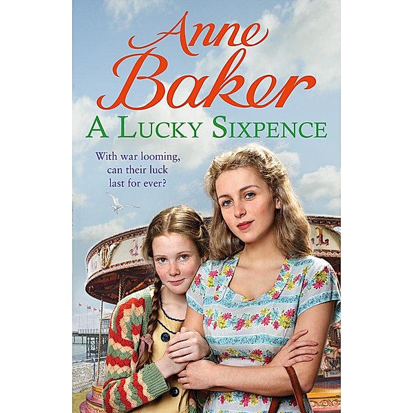 A Lucky Sixpence, Anne Baker
