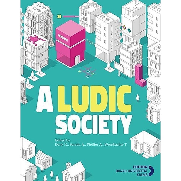 A LUDIC SOCIETY, Natalie Denk