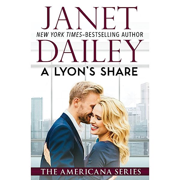 A Lyon's Share / The Americana Series, Janet Dailey