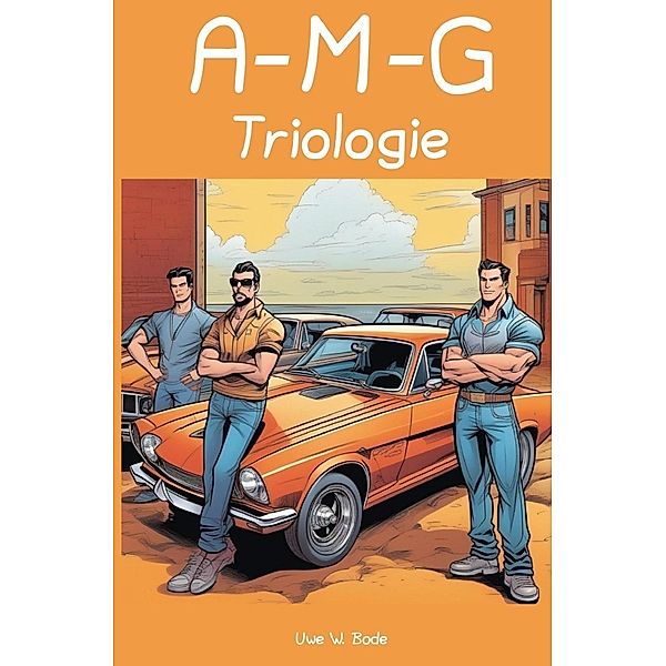 A-M-G Triologie, Uwe W. Bode
