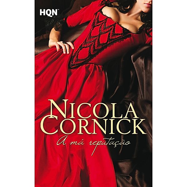 A má reputação / HQN Bd.18, Nicola Cornick