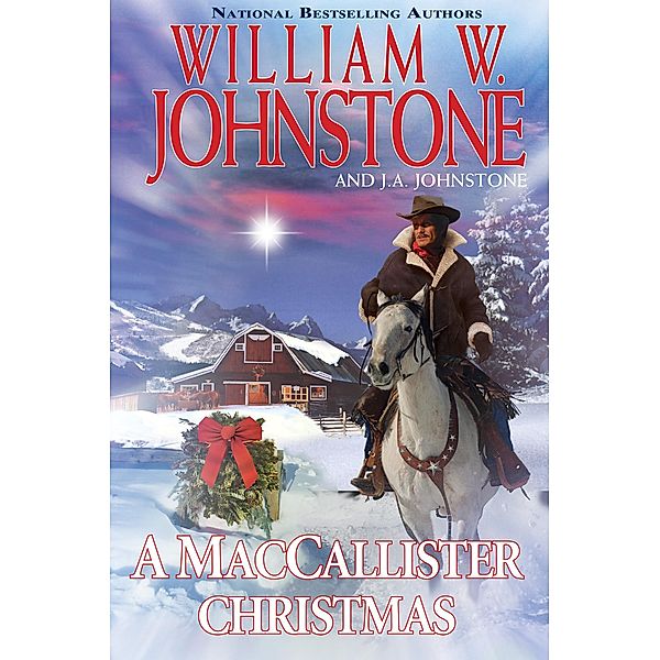 A MacCallister Christmas, William W. Johnstone, J. A. Johnstone