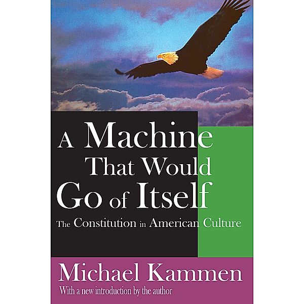 A Machine That Would Go of Itself, Russell Fraser, Michael Kammen