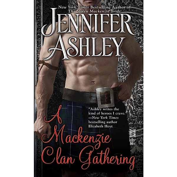 A Mackenzie Clan Gathering / Mackenzies Series, Jennifer Ashley