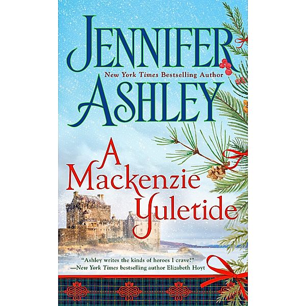 A Mackenzie Yuletide / Mackenzies Series, Jennifer Ashley