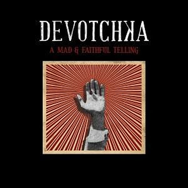 A Mad & Faithful Telling (Vinyl), Devotchka