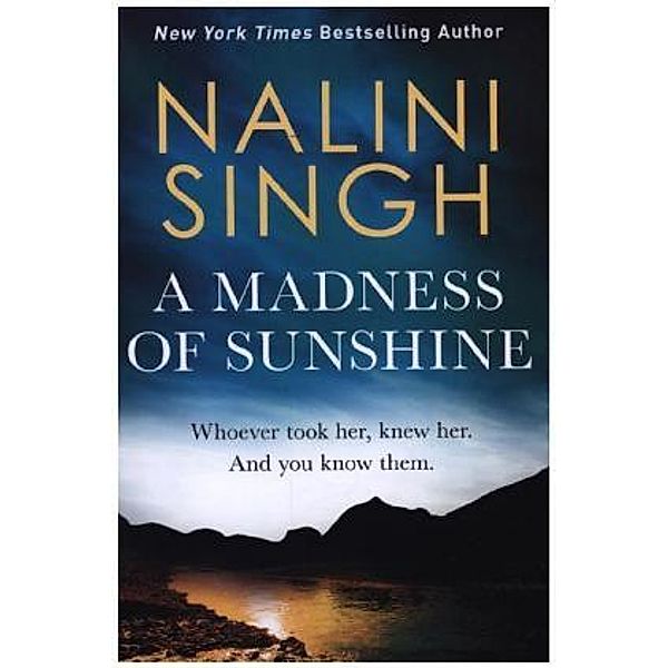 A Madness of Sunshine, Nalini Singh