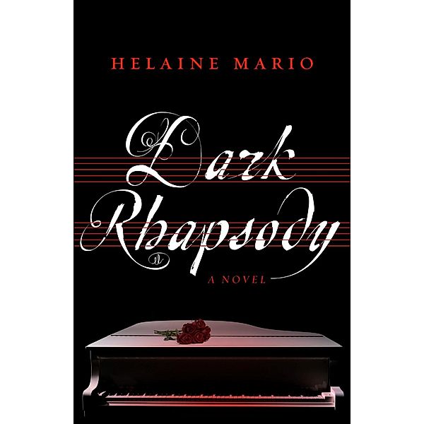 A Maggie O'Shea Mystery: 2 Dark Rhapsody, Helaine Mario