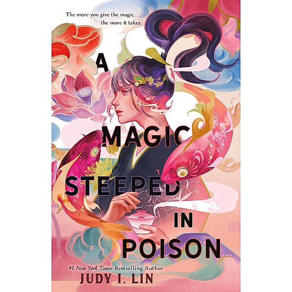 A Magic Steeped in Poison, Judy I. Lin