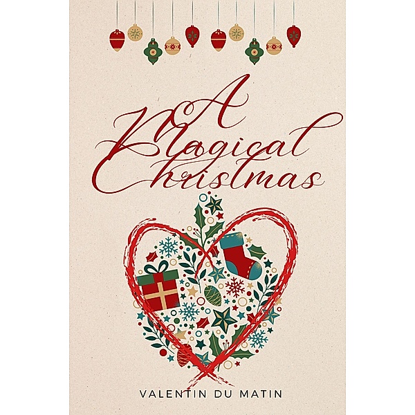 A Magical Christmas, Valentin du Matin