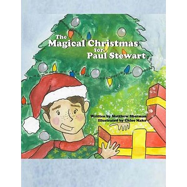 A Magical Christmas for Paul Stewart, Matthew Sherman