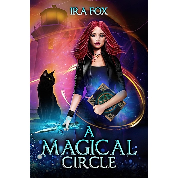 A Magical Circle (Witches of Branswell Trilogy, #2) / Witches of Branswell Trilogy, Ira Fox
